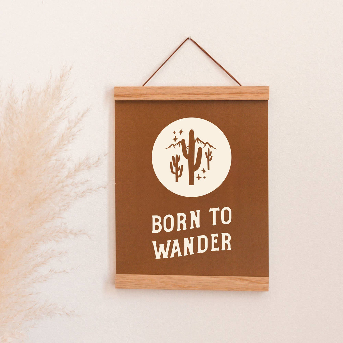 Born to Wander Cactus Art Print